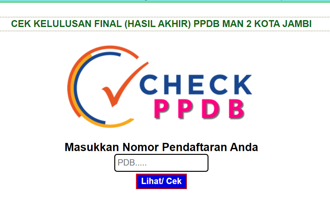 Hasil Kelulusan Akhir PPDB MAN 2 Kota Jambi TA 2024/2025 Jalur Reguler Sudah Dibuka