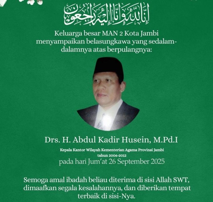 Keluarga Besar MAN 2 Kota Jambi Sampaikan Duka Cita atas Wafatnya H. Abdul Kadir