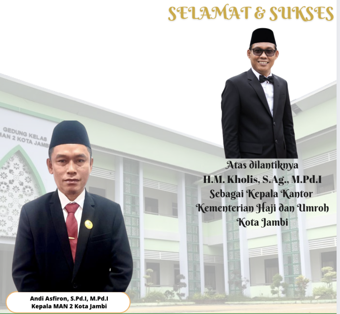H.M. Kholis Dilantik, MAN 2 Kota Jambi Turut Mengucapkan Selamat