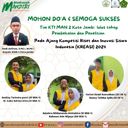 Kepala MAN 2 Kota Jambi Andi Asfiron Minta Dukungan untuk TIM KTI yang Akan Melakukan Penelitian di Ajang Kreasi 2024